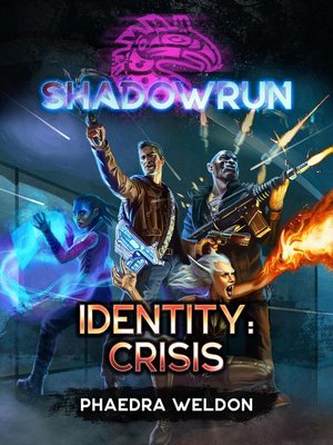 cover image of Identity: Crisis: Shadowrun, #13